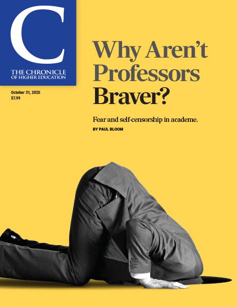 Chronicle October 31, 2025 Issue: Why Aren't Professors Braver? - Image of a professor sticking his head in the sand like an ostrich