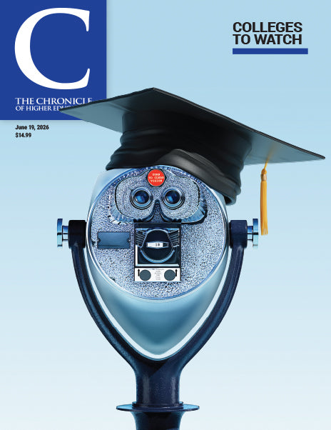 The Chronicle of Higher Education June 19, 2026 Issue: Colleges to Watch - Cover image of a coin-operated binoculars with a graduation cap on.