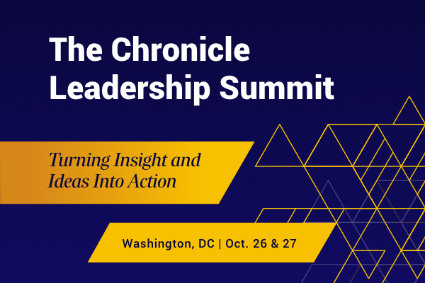The Chronicle Leadership Summit | October 26 - 27, 2026