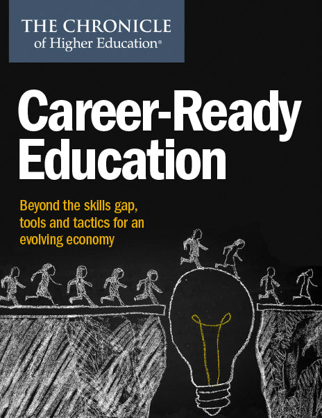 Career- Ready Education. Beyond the skills gap, tools and tactics for an evolving economy. Cover image of people crossing over a light bulb to get to the other side of the road.