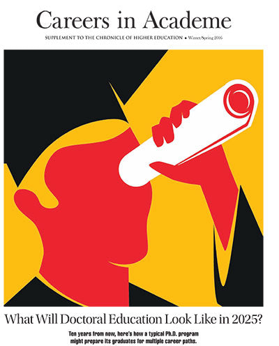 Cover Image of Careers in Academe, 2016, What Will Doctoral Education Look Like in 2025?