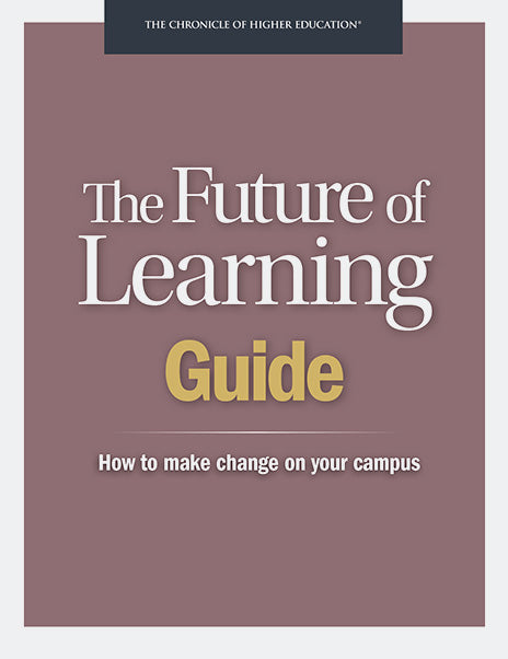 The Future of Learning Guide. How to make change on your campus - Cover image of the title in front of a purple backdrop.