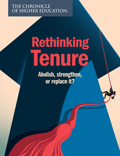 Rethinking Tenure - Cover image of a graphic that contains a figure climbing up a graduation cap.