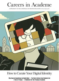 Cover Image of Careers in Academe, 2015, How to Curate Your Digital Identity