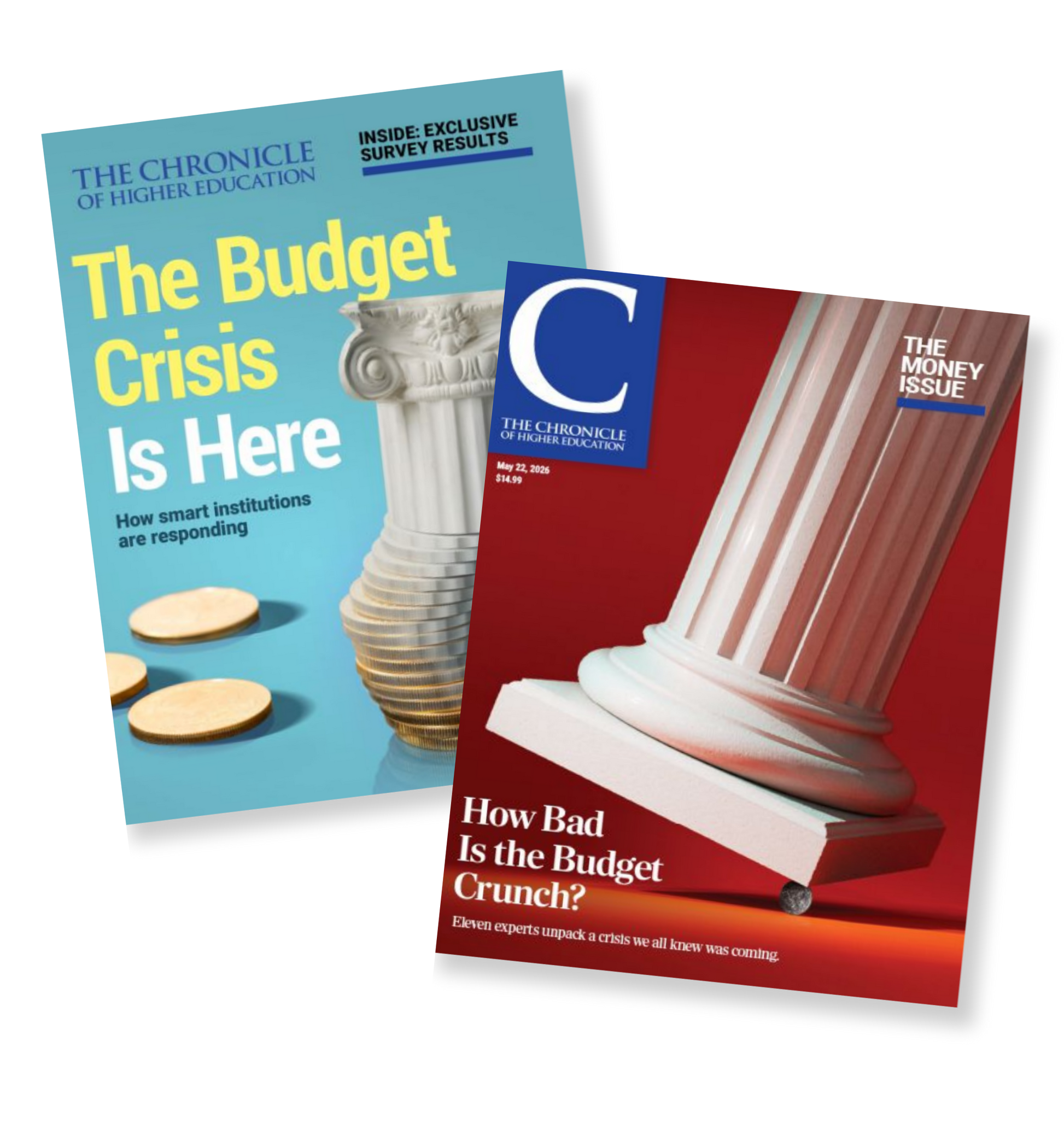 The Budget Bundle: Covers for The Budget Crisis Is Here and The Money Issue of The Chronicle of Higher Education