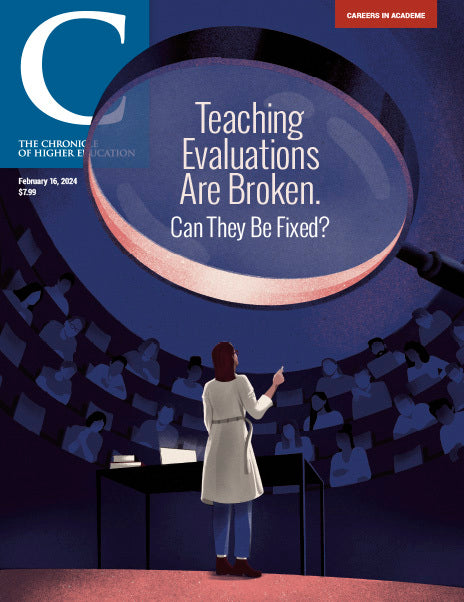 February 16, 2024 Issue: Careers in Academe - Teaching Evaluations Are Broken. Can They Be Fixed? - image of a lecturing professor under a giant magnifying glass