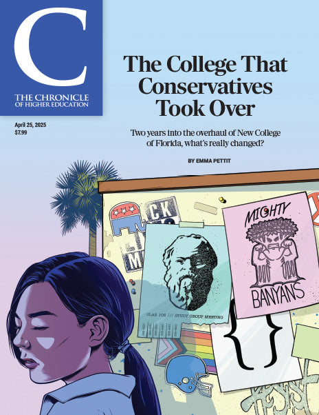 The Chronicle of Higher Education, April 25, 2025: The College That Conservatives Took Over - image of a girl walking by a bulletin board with "Black Lives Matter" and a Pride Flag being covered up by flyers for Shakespeare, math, and school pride. 