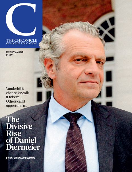 The Chronicle of Higher Education February 27, 2026 Issue: The Divisive Rise of Daniel Diermeier - Cover photo of Daniel Diermeier
