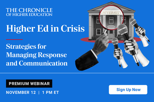 Higher Ed in Crisis: Strategies for Managing Response and Communication