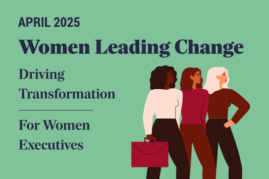 Women Leading Change: Driving Transformation All-Access Package | April 2025