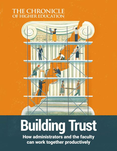Building Trust: How administrators and the faculty can work together productively - illustration of faculty and administrators on scaffolding fixing a cracked pillar 
