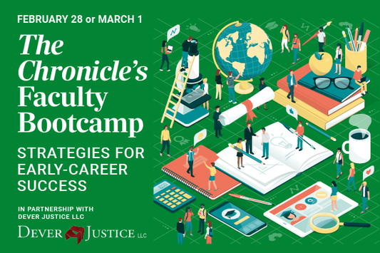 The Chronicle's Faculty Bootcamp: Strategies for Early-Career Success