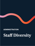 Administration - Staff Diversity. A dark blue rectangle with a peach to red gradient swiggly line across the top.