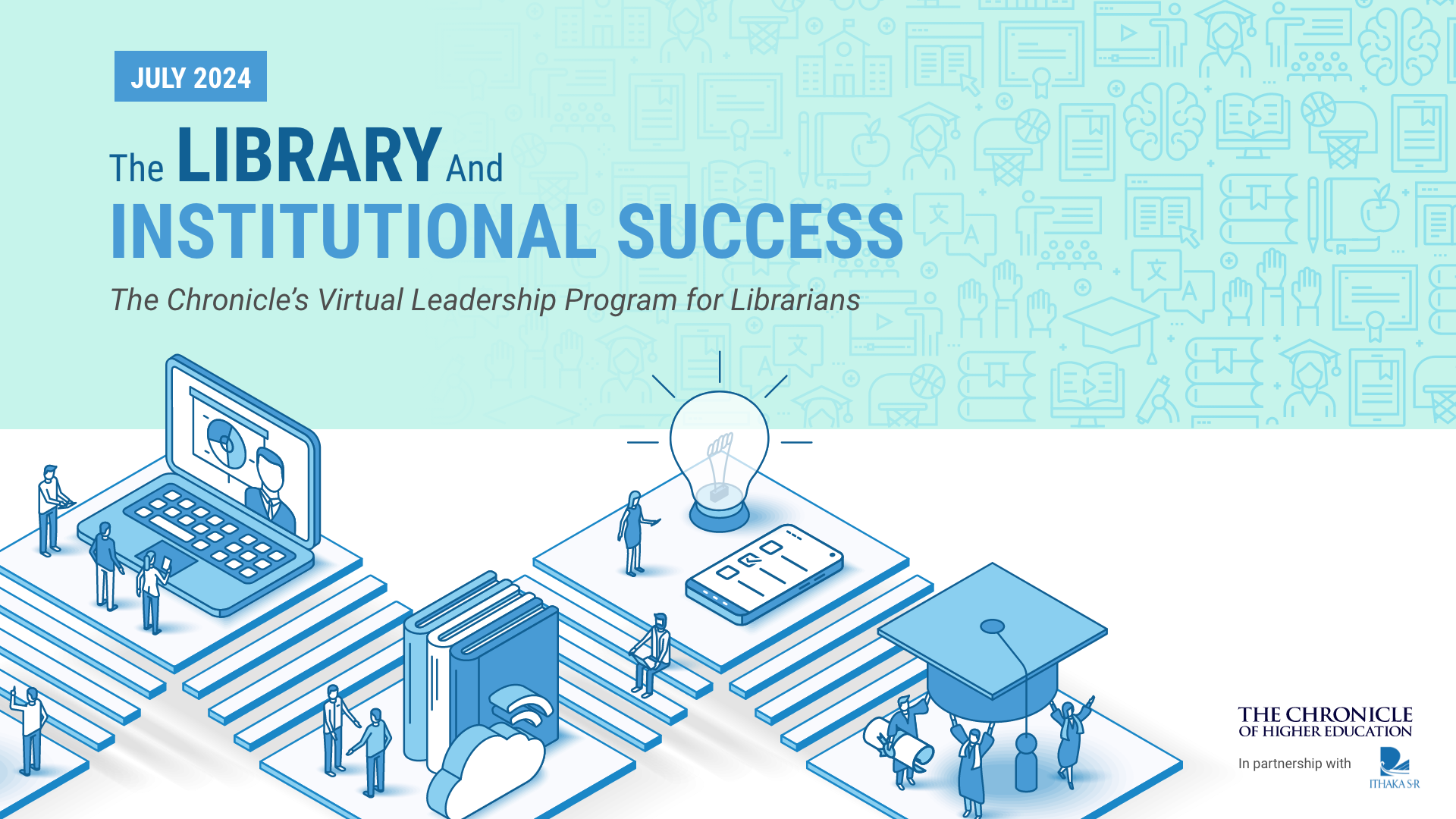 Success Library The Chronicle's Library and Institutional Success Program | July 2024 ...