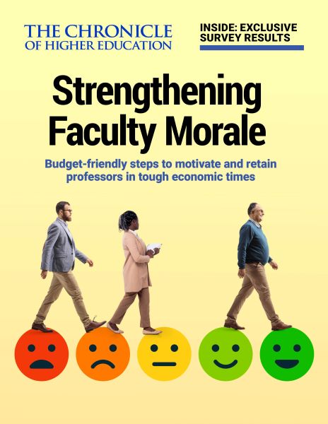 The Chronicle of Higher Education, Strengthening Faculty Morale: Budget-friendly steps to motivate and retain professors in tough economic times - Cover image of three faculty members using a smiley face rating scale as stepping stones forward.