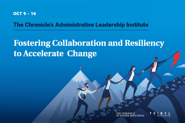 The Chronicle's Administrative Leadership Institute | October 2024