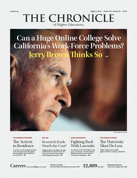 Cover Image of Chronicle Issue, August 3, 2018, Jerry Brown Think So