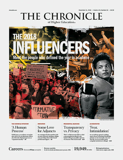 Cover Image of Chronicle Issue, December 21, 2018, THE 2018 INFLUENCERS