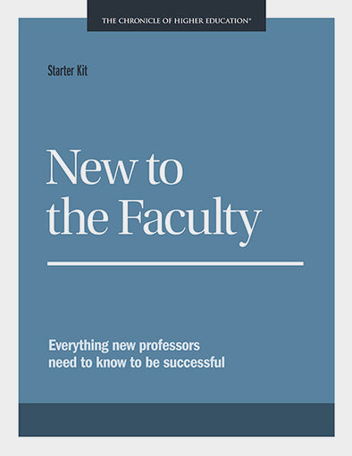 New to the Faculty - Everything new professors need to know to be successful.