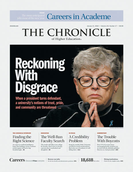 Cover Image of Chronicle Issue, January 11, 2019, Reckoning With Disgrace,