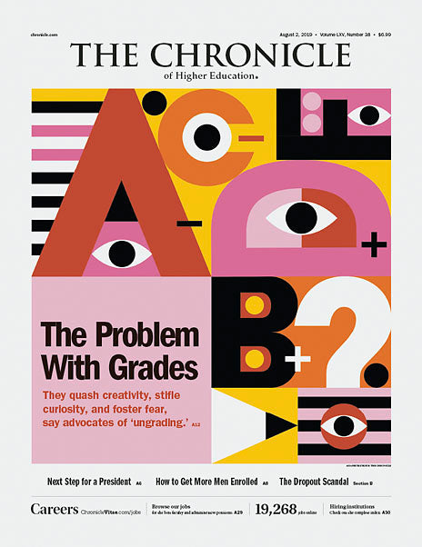 Cover Image of Chronicle Issue, August 2, 2019, The Problem With Grades 