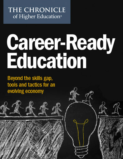 Career- Ready Education. Beyond the skills gap, tools and tactics for an evolving economy. Cover image of people crossing over a light bulb to get to the other side of the road.
