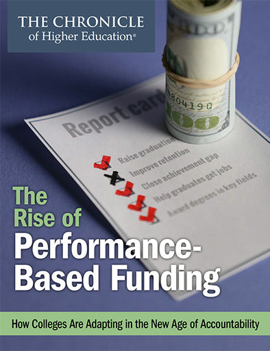 The Rise of Performance Based Funding - Cover image of a report card with money on top of it.