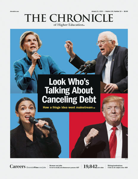 Cover Image of Chronicle Issue, January 31, 2020, Look Who's Talking About Canceling Debt