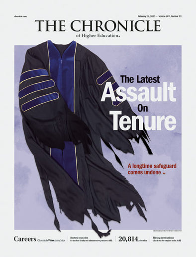 Cover Image of Chronicle Issue, February 21, 2020, The Latest Assault on Tenure