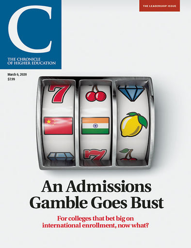 Cover Image of Chronicle Issue, March 6, 2020, An Admissions Gamble Goes Bust