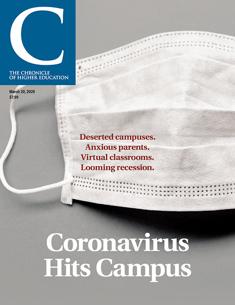 Cover Image of Chronicle Issue, March 20, 2020, Coronavirus Hits Campus