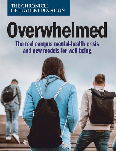 Overwhelmed. The real campus mental - health crisis and new models for well-being. Cover image of students walking up a flight of stairs.