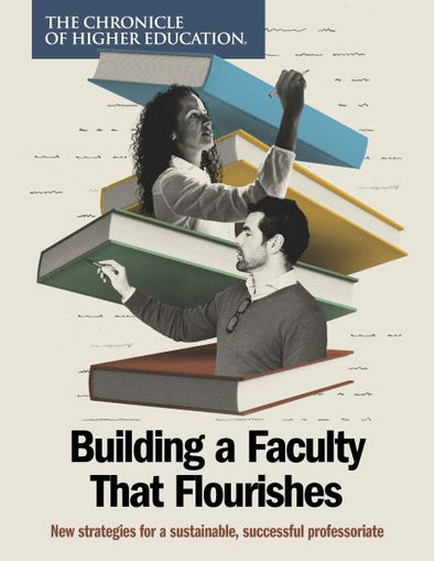 Building a Faculty That Flourishes - Cover image of books and two people writing.