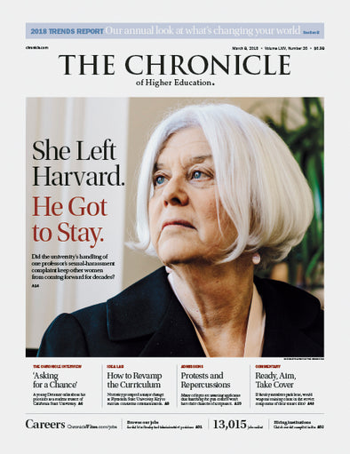 Cover Image of Chronicle Issue, March 9, 2018, She Left Harvard. He Got to Stay 
