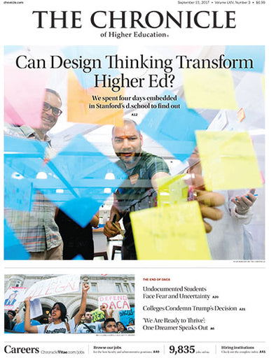 Cover Image of Chronicle Issue, Sept. 15, 2017, Can Design Thinking Transform Higher Ed 