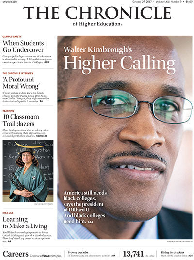 Cover Image of Chronicle Issue, October 27, 2017, Walter Kimbrough's Higher Calling 