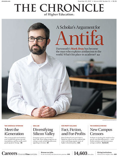 Cover Image of Chronicle Issue, November 10, 2017, A Scholar's Argument for Antifa 