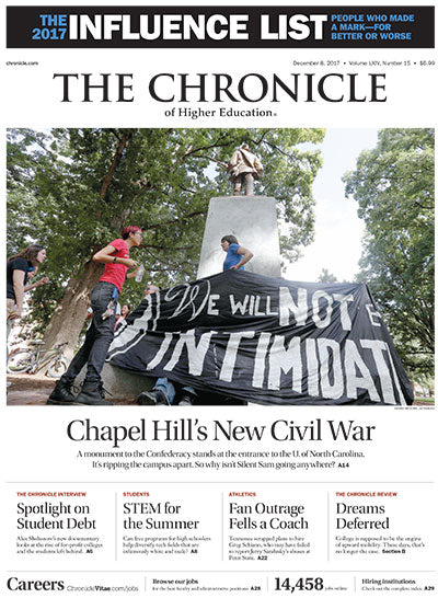Cover Image of Chronicle Issue, December 8, 2017, Chapel Hill's New Civil War