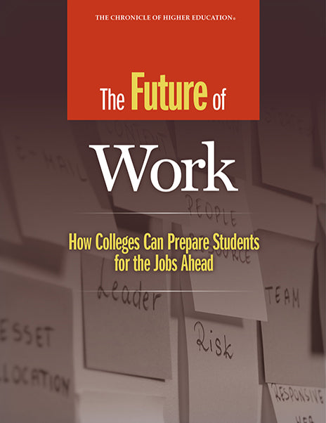 The Future of Work - How Colleges Can Prepare Students for the Jobs Ahead - Cover image of the title in front sticky notes.