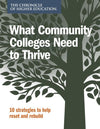 What Community Colleges Need to Thrive .10 Strategies to help reset and rebuild. Cover image of a tree.