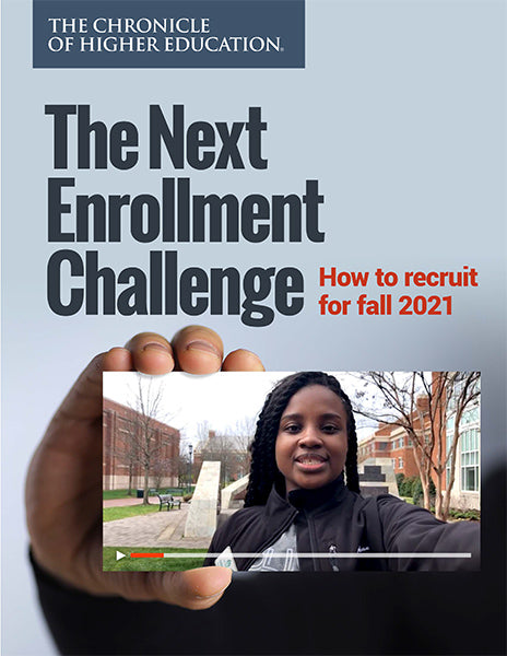 The Next Enrollment Challenge. How to recruit for fall 2021 - Cover image of a hand holding up a Youtube video.