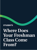 Where does your Freshman Class Come From?