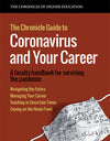 The Chronicle Guide to Coronavirus and Your Career - Cover image of a orange background with the title in front and a mask on the bottom right corner.