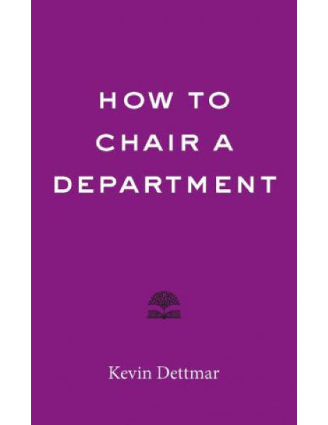 How to Chair a Department