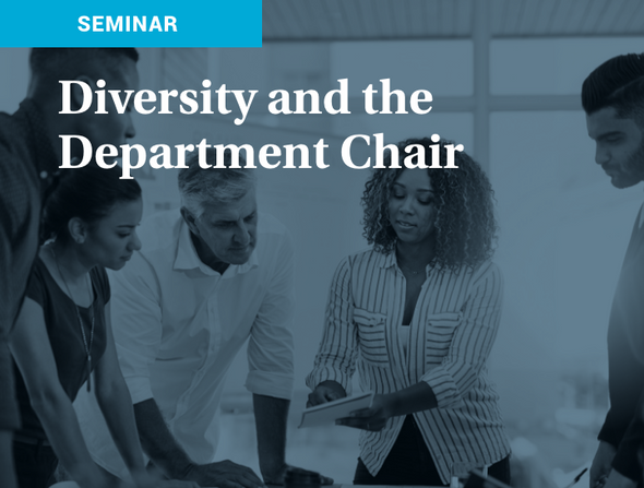 Live January Seminar: Diversity and the Department Chair