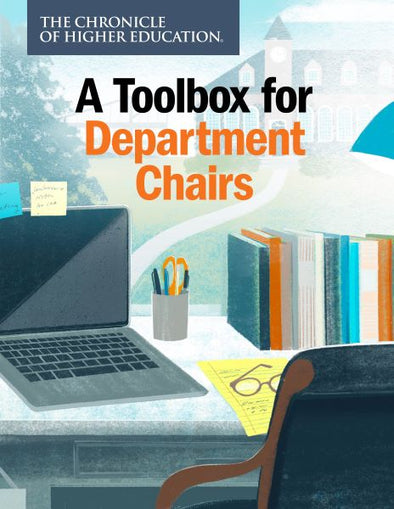 A Toolbox for Department Chairs Cover Image - An illustration of a chair at a desk with a computer and a view of a campus building
