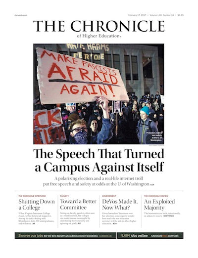 Cover Image of Chronicle Issue, Feb 13, 2017, The Speech That Turned a Campus Against Itself