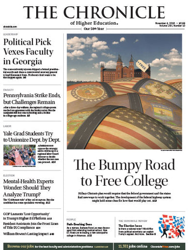 Cover Image of Chronicle Issue, Nov. 4, 2016, The Bumpy Road to Free College