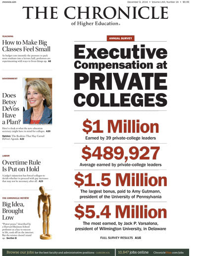 Cover Image of Chronicle Issue, Dec. 9, 2016, Executive Compensation at Private Colleges