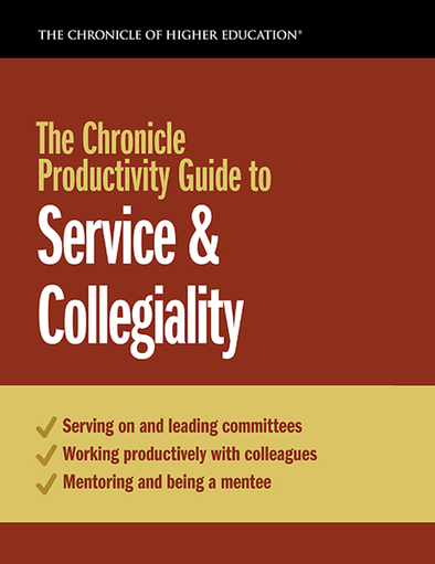 The Chronicle Productivity Guide to Service & Collegiality - Cover image of the title in front of a orange backdrop.